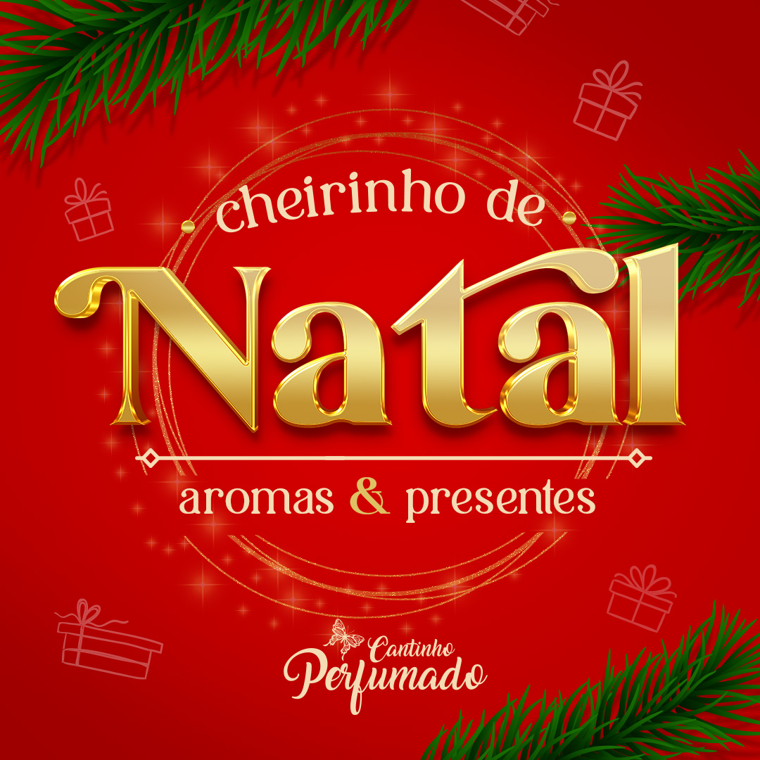 Campanha Natal Cantinho Perfumado 1