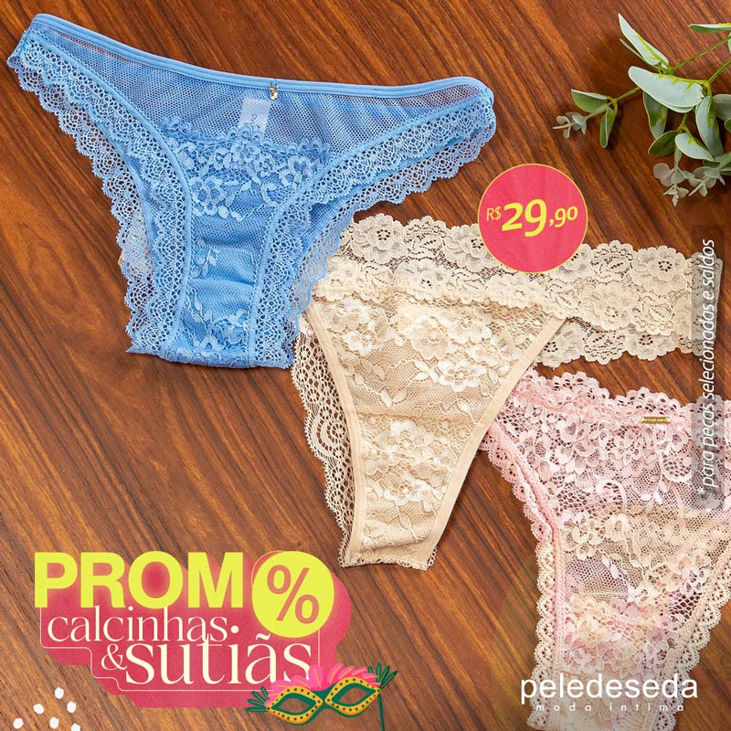 Promoção de Calcinhas e Sutiã para Pele de Seda 2